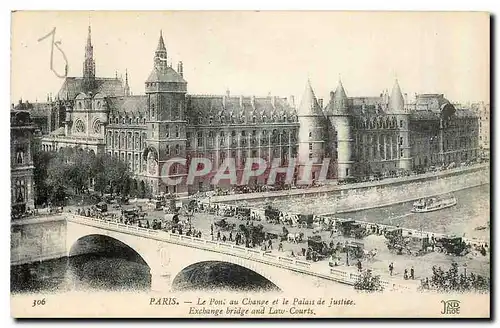 Ansichtskarte AK Paris Le Pont au Change et le Palais de Justice