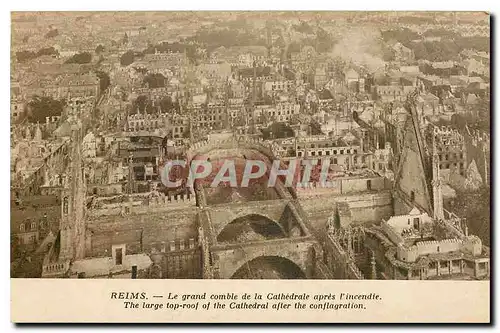 Ansichtskarte AK Reims Le grand combe de la Cathedrale apres l'incendie