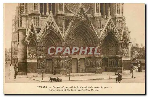 Ansichtskarte AK Reims Le grand portrait de la Cathedrale avant la guerre