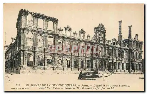 Ansichtskarte AK Les Ruines de la Grande Guerre Reims Reims l'Hotel de Ville apres l'incendie