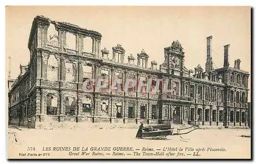 Cartes postales Les Ruines de la Grande Guerre Reims Reims l'Hotel de Ville apres l'incendie