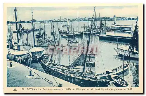 Cartes postales Royan le Port Commence en 1862 ou debarqua le roi Henri d'Angleterre en 1230 Bateaux