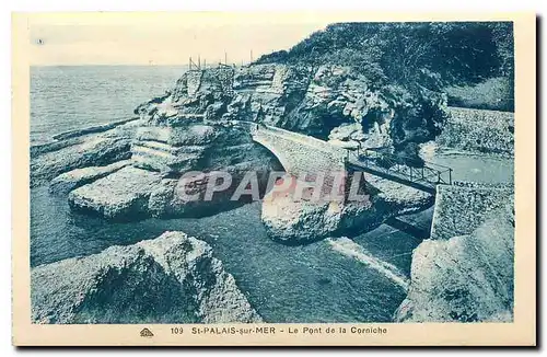 Ansichtskarte AK St Palais sur Mer le Pont de la Corniche