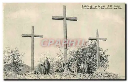 Ansichtskarte AK Lourdes Le Calvaire XIII Station Jesus est depose de la Croix et remis a sa Mere