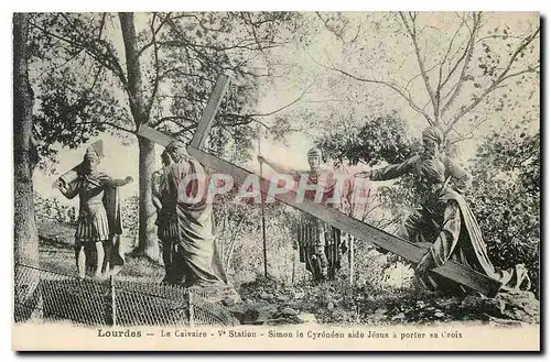 Cartes postales Lourdes Le Calvaire V Station Simon le Cyroneen aide Jesus a porter sa Croix