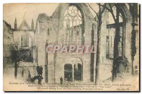 Cartes postales Guerre 1914-1915 Ruines de Nieuport Eglise Notre Dame entree principale