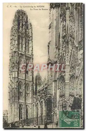 Ansichtskarte AK La Cathedrale de Rouen La Tour de Beurre