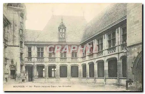 Cartes postales Bourges Palais Jacques Coeur les Arcades