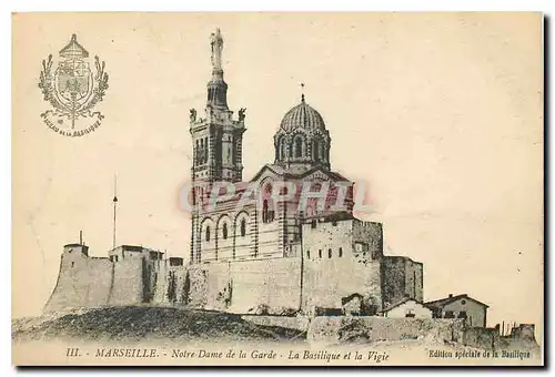 Ansichtskarte AK Marseille Notre Dame de la Garde La Basilique et la Vigie