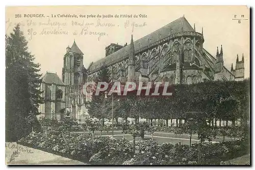 Cartes postales Bourges La Cathedrale vue prise du jardin de l'Hotel de Ville