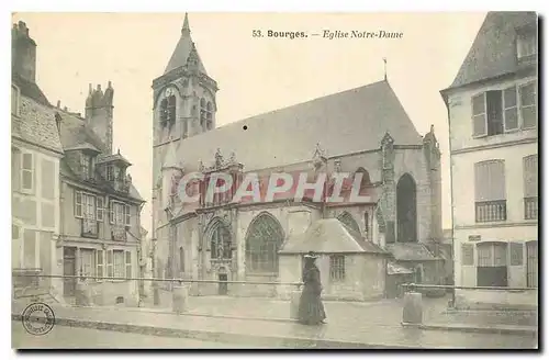 Cartes postales Bourges Eglise Notre Dame