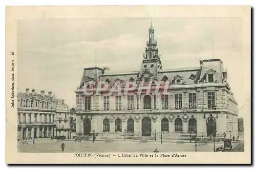 Ansichtskarte AK Poitiers Vienne l'Hotel de Ville et la Place d'Armes
