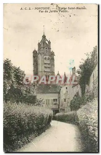 Cartes postales Pontoise l'Eglise Saint Maclou Vue du Jardin Public