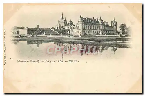 Ansichtskarte AK Chateau de Chantilly Vue prise a l'Est