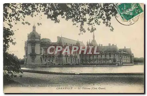 Ansichtskarte AK Chantilly Le Chateau Cote Ouest