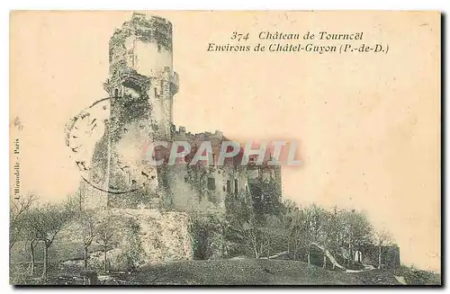 Cartes postales Chateau de Tournel Environs de Chatel Guyon P de D