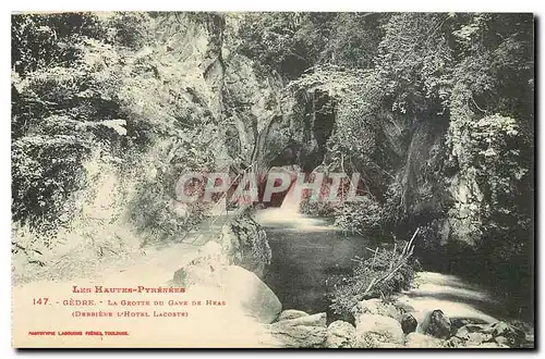 Ansichtskarte AK Les Hautes Pyrenees Gedre La Grotte du Gave de Heas Derriere l'Hotel Lacoste