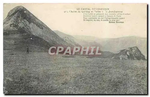 Cartes postales Le Cantal Pittoresque Chaine de Griou Vallee de la Jordanne