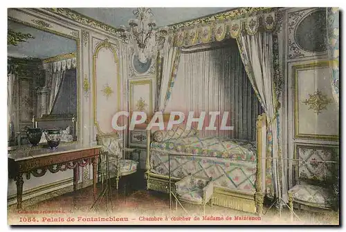 Cartes postales Palais de Fontainebleau Chambre a coucher de Madame de Maintenon