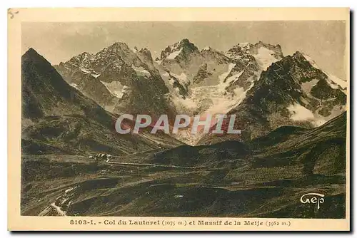 Ansichtskarte AK Col du Lautaret et Massif de la Meije