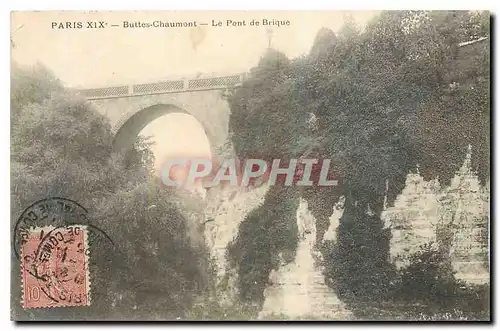 Cartes postales Paris Buttes Chaumont Le Pont de Brique