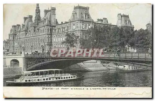 Ansichtskarte AK Paris Le Pont d'Arcole et l'Hotel de Ville