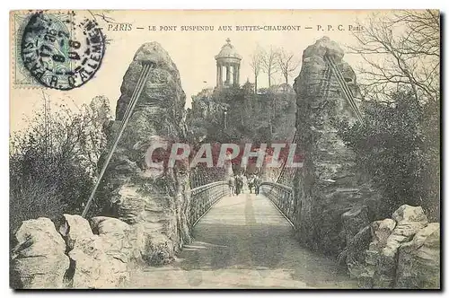 Cartes postales Paris Le Pont suspendu aux Buttes Chaumont