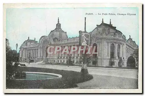 Ansichtskarte AK Paris Le Petit Palais Champs Elysees