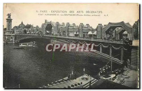 Cartes postales Paris Exposition des Arts Decoratifs Pont Alexandre III Les Boutiques