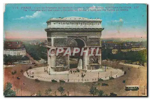 Cartes postales Paris L'Arc de Triomphe quiabrite la Tombe du Soldat Inconnu et la Place de l'Etoile