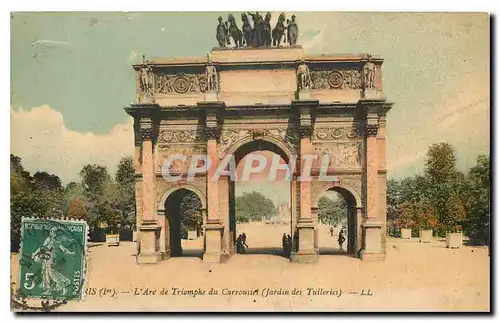 Cartes postales Paris l'Arc de Triomphe de Carrousel Jardin des Tuileries