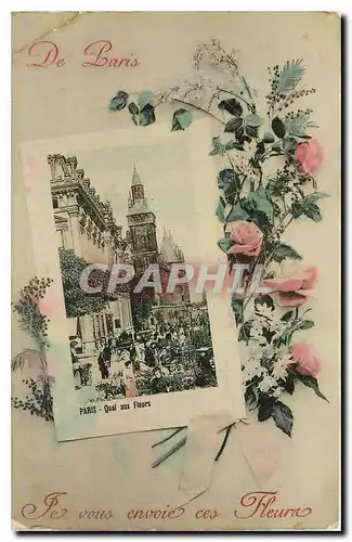 Cartes postales De Paris Je vous envoie ces Fleurs