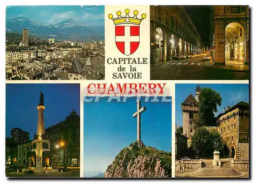 Moderne Karte Chambery Vue generale et le Nivolet la rue de Boigne la colonne des Elephants la Croix du Nivole