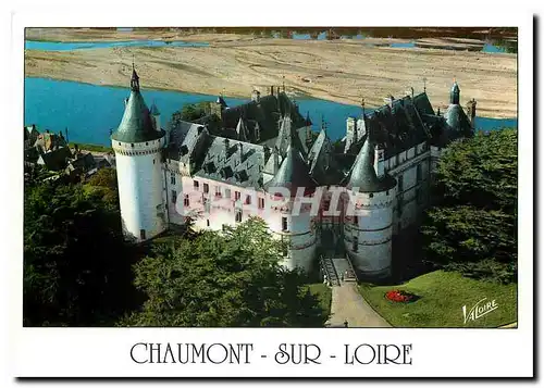 Moderne Karte Les Merveilles du Val de Loire Chaumont sur Loire Loir et Cher Le Chateau dominant la Loire vue