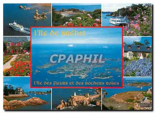 Cartes postales moderne Couleurs de Bretagne Ile de Brehat Cotes d'Armor L'Ile des Fleurs et des rochers roses