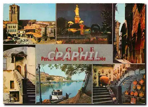 Moderne Karte Agde Herault La Cathedrale et la Galiote La Fontaine dite de la Belle Agathoise Vieille rue d'Ag