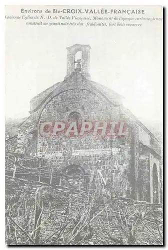 Cartes postales moderne Environs de Ste Croix Vallee Francaise Ancienne Eglise de N D de Vallee Francaise