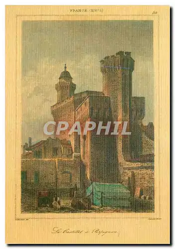 Cartes postales moderne Gravure Ancienne du Castillet Perpignan