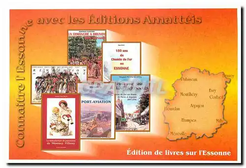 Moderne Karte Connaitre l'Essonne avec les Editions Amatteis Edition de Livres sur l'Essonne
