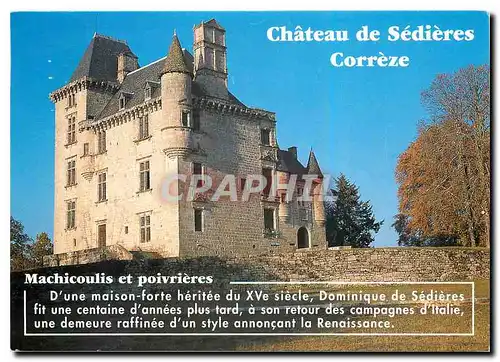 Cartes postales moderne Chateau de Sedieres Correze