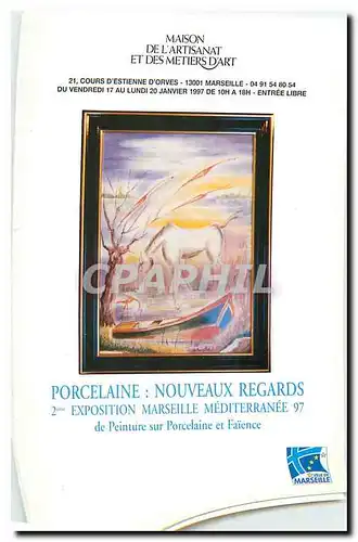 Cartes postales moderne Maison de l'Artisan at et des Metiers d'Art Porelaine Nouveaux Regards Marseille