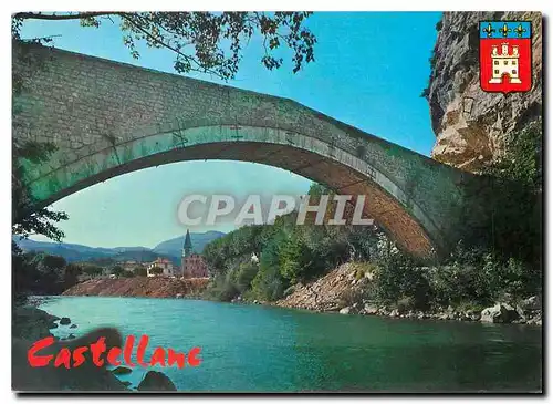 Cartes postales moderne Route Napoleon Castellanr Alpes de Haute Provence Alt 724 m le pont du roc