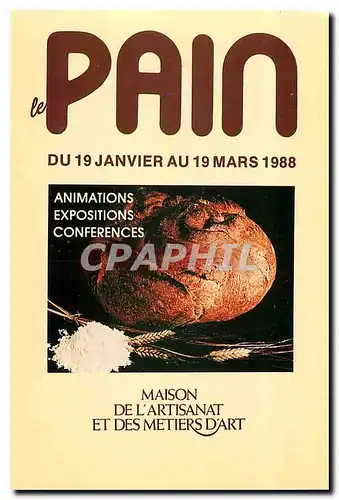 Cartes postales moderne Le Pain du 19 Janvier au 19 mars 1988 Maison de l'Artisant et des Metiers d'ART