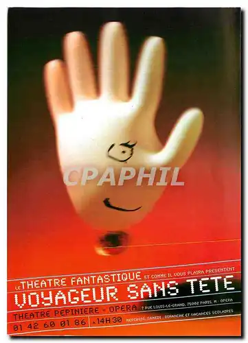 Cartes postales moderne Tract Theatre Fantastique Voyageur Sans Tete Rue Louis le Grand Paris