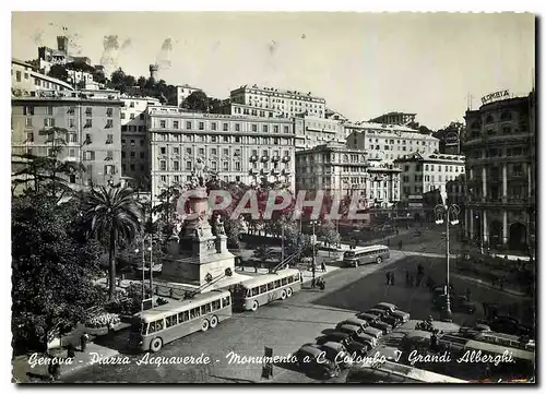 Cartes postales moderne Genova Piazza Acquaverde Monumento a C Colombo Grandi Alberghi