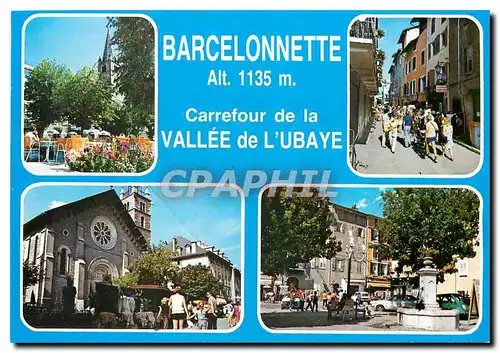 Cartes postales moderne Barcelonnette Carrefour de la Vallee de l'Ubaye