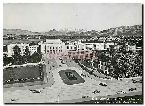 Cartes postales moderne Geneve Le Palais des Nations vue sur la Ville et le Mont Blanc