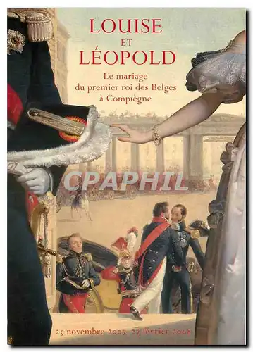 Cartes postales moderne Louise et Leopold Le mariage du premier roi des Belges a Compiegne