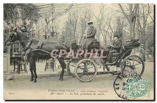 Cartes postales Paris Nouveau Les femmes Cocher Mme Moser Au bois Promenade du matin TOP Cheval Taxi