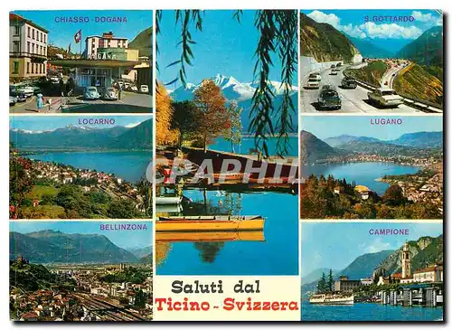 Cartes postales moderne Saluti dal Ticino Svizzera Chiasso Dogana S Gottardo Locarno